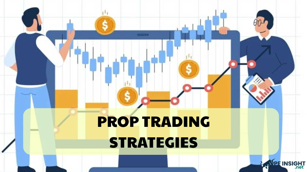 Top 5+ prop trading strategies to maximize your funded account in 2025