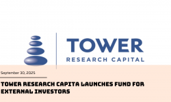 Tower Research Capita launches fund for external investors - A landmark shift in proprietary trading
