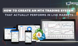 How to create an MT4 trading system that actually performs in live markets MetaTrader 4 (MT4) is one of the most popular trading platforms today.