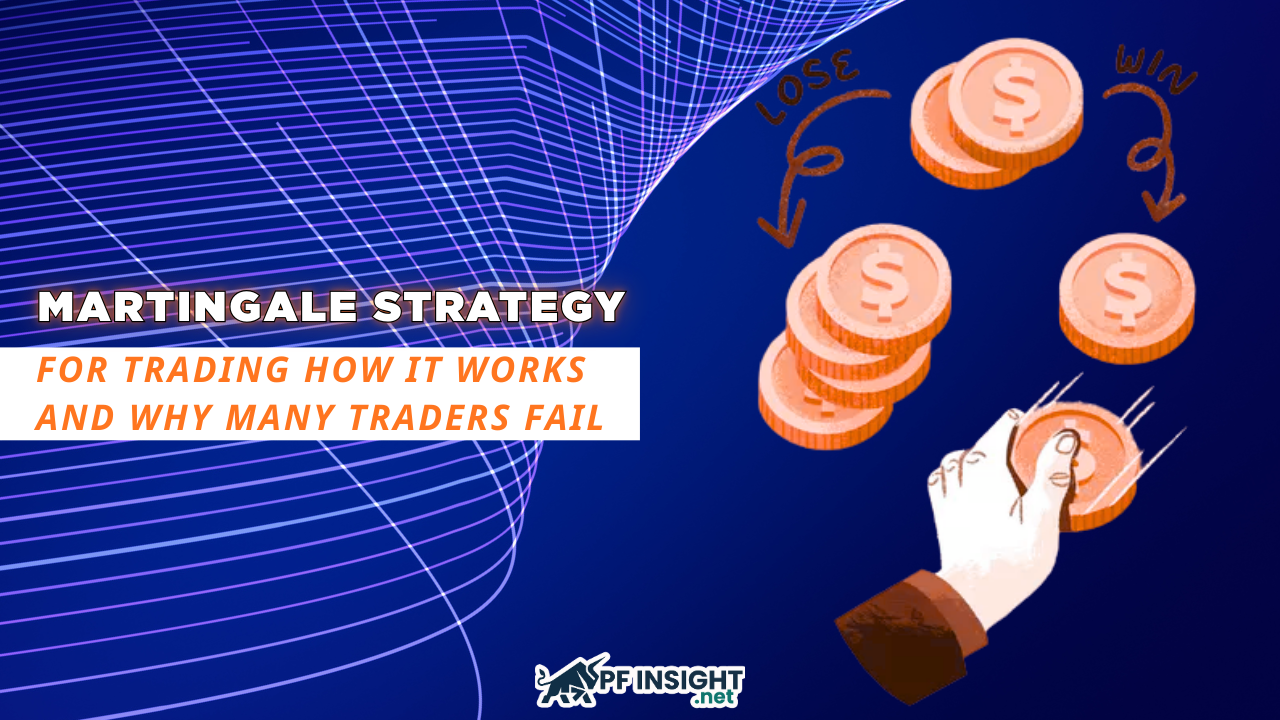 Martingale strategy for trading how it works and why many traders fail.